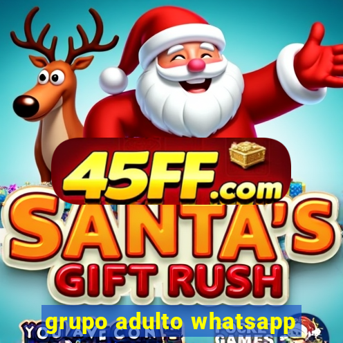grupo adulto whatsapp